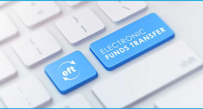 Everything You Need To Know About EFT Payments