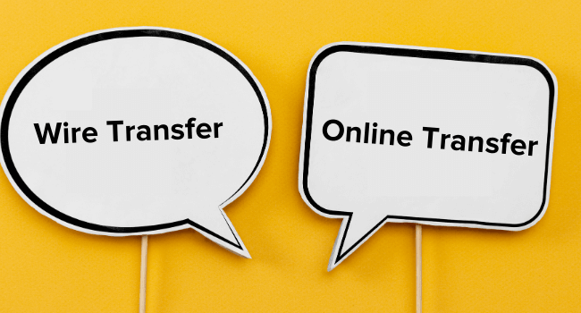 Wire Transfer Vs. Online Transfer – Key Differentiators